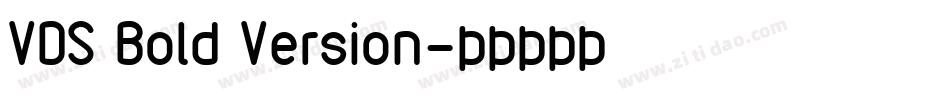 VDS Bold Version字体转换